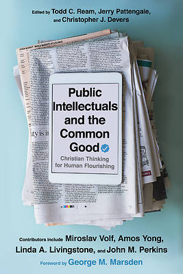 Picture of Public Intellectuals and the Common Good