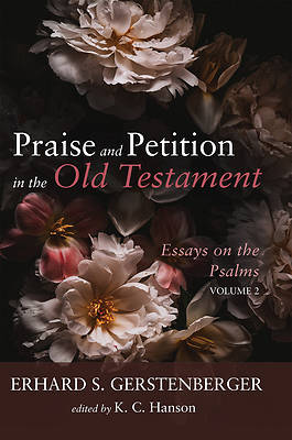 Picture of Praise and Petition in the Old Testament