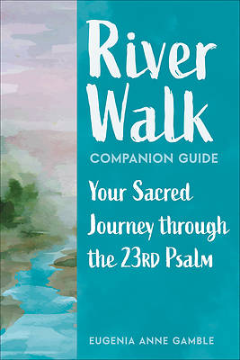 Picture of River Walk Companion Guide