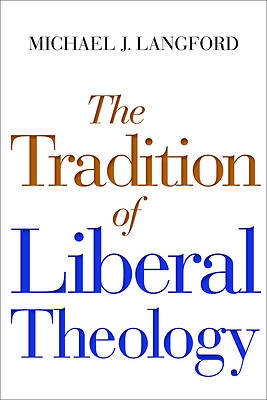 Picture of The Tradition of Liberal Theology