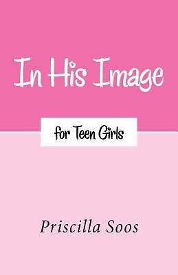 Picture of In His Image for Teen Girls