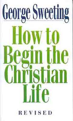 Picture of How to Begin the Christian Life [ePub Ebook]