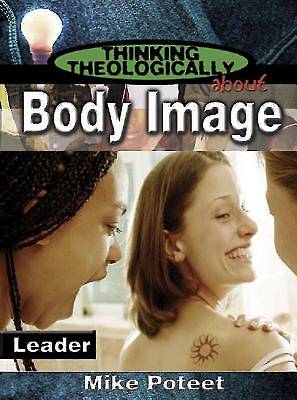 Picture of Thinking Theologically About Body Image Leader