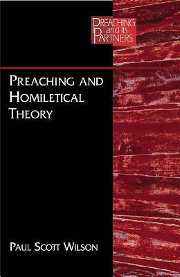 Picture of Preaching and Homiletical Theory