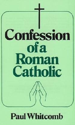 Picture of Confession of a Roman Catholic