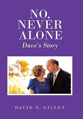 No, Never Alone