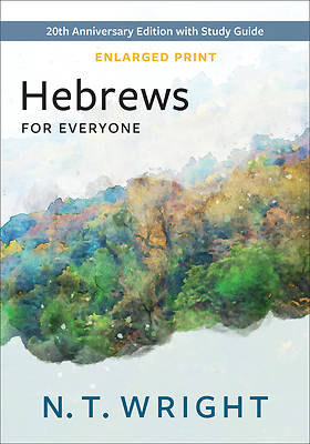 Picture of Hebrews for Everyone, Enlarged Print