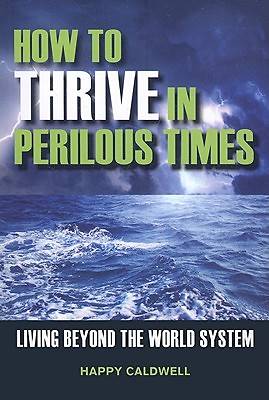 Picture of How to Thrive in Perilous Times