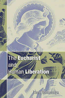 Picture of Eucharist and Human Liberation