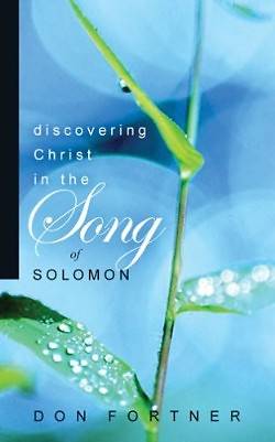 Picture of Discovering Christ in the Song of Solomon