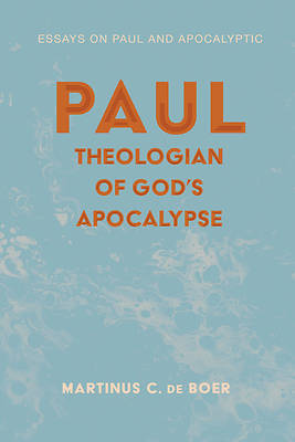 Picture of Paul, Theologian of God's Apocalypse