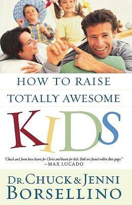 Picture of How to Raise Totally Awesome Kids