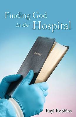 Picture of Finding God in the Hospital