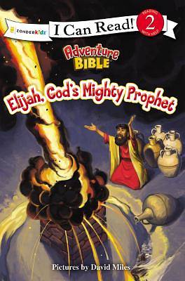 Picture of Elijah, God's Mighty Prophet