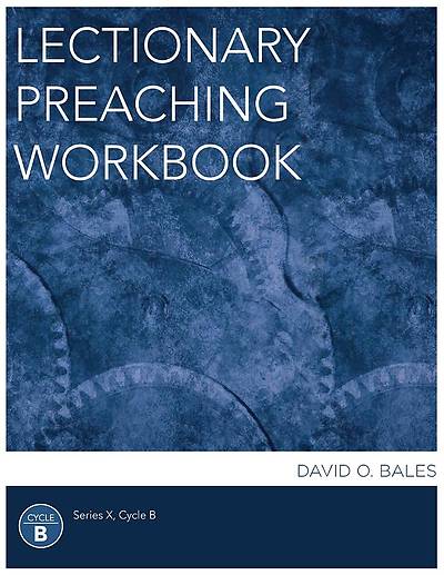 Picture of Lectionary Preaching Workbook, Series X, Cycle B