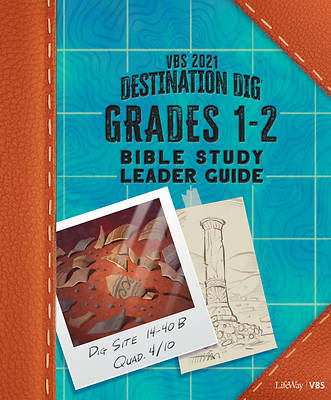 Picture of Vacation Bible School VBS 2021 Destination Dig Unearthing the Truth About Jesus Grades 1-2 Bible Study Leader Guide