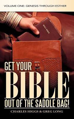 Picture of Get Your Bible Out of the Saddle Bag!