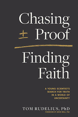 Picture of Chasing Proof, Finding Faith