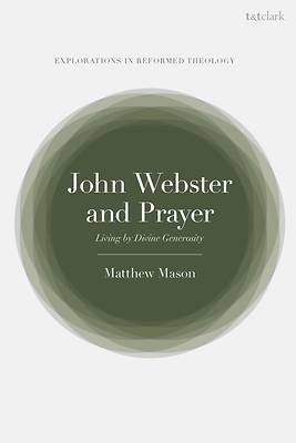 John Webster and Prayer
