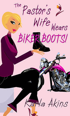 Picture of The Pastor's Wife Wears Biker Boots