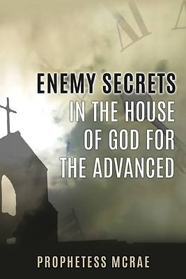 Picture of Enemy secrets in the house of God for the advanced