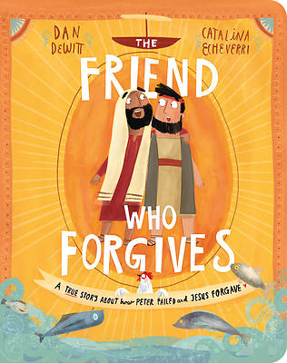 Picture of The Friend Who Forgives Board Book