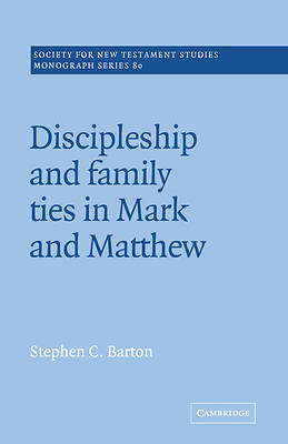 Picture of Discipleship and Family Ties in Mark and Matthew