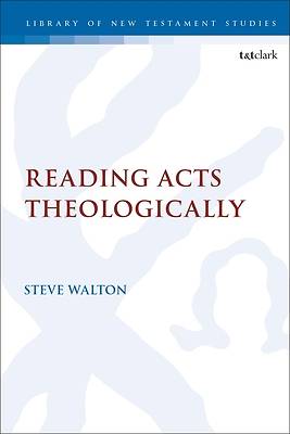 Picture of Reading Acts Theologically