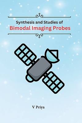 Picture of Synthesis And Studies of Bimodal Imaging Probes