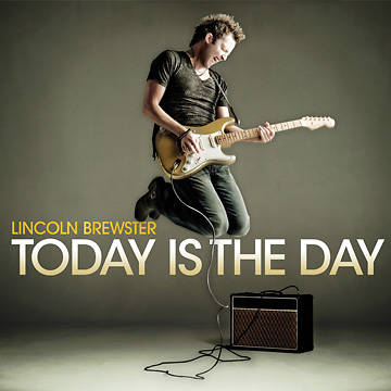 Picture of Today Is The Day - Lincoln Brewster