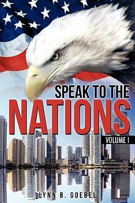 Picture of Speak to the Nations Volume I