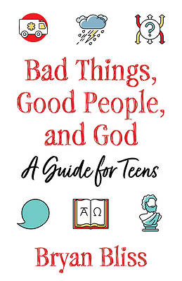Picture of Bad Things, Good People, and God