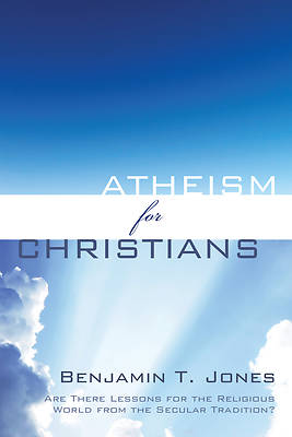 Picture of Atheism for Christians