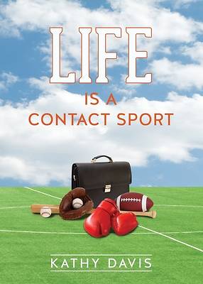 Picture of Life Is a Contact Sport