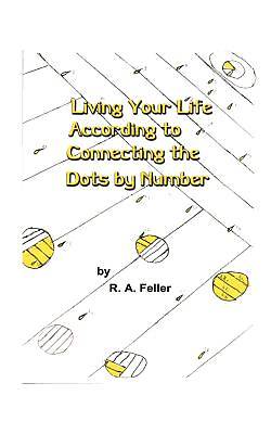 Picture of Living Your Life According to Connecting the Dots by Number