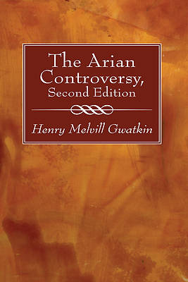 Picture of The Arian Controversy, Second Edition
