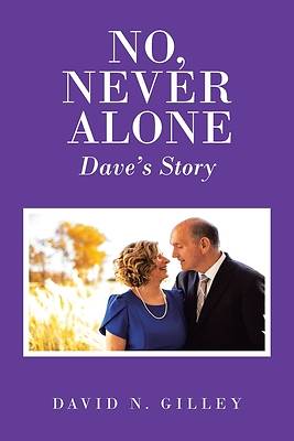No, Never Alone