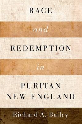 Picture of Race and Redemption in Puritan New England