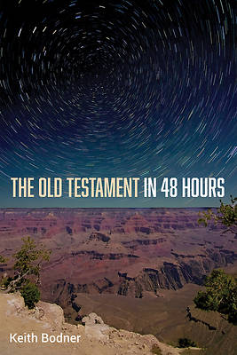The Old Testament in 48 Hours