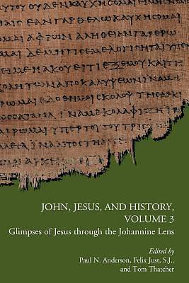 Picture of John, Jesus, and History, Volume 3