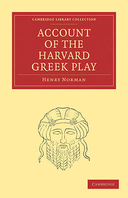 Picture of Account of the Harvard Greek Play