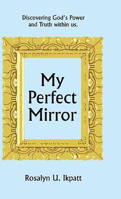 Picture of My Perfect Mirror