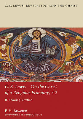 Picture of C.S. Lewison the Christ of a Religious Economy, 3.2