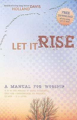 Picture of Let It Rise