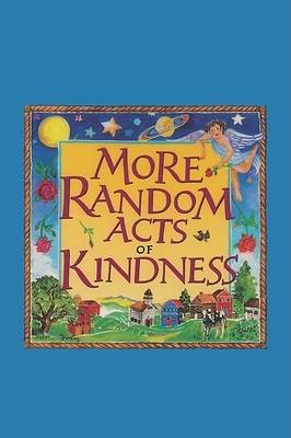 Picture of More Random Acts of Kindness