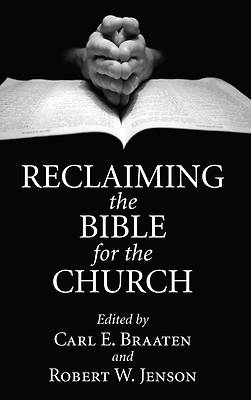 Picture of Reclaiming the Bible for the Church
