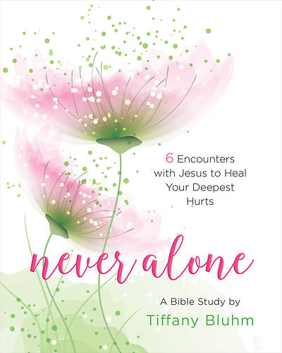 Picture of Never Alone - Women's Bible Study Participant Workbook