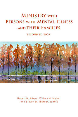 Picture of Ministry with Persons with Mental Illness and Their Families, Second Edition