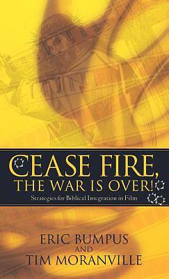 Picture of Cease Fire, the War Is Over!
