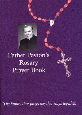 Picture of Father Peyton's Rosary Prayer Book